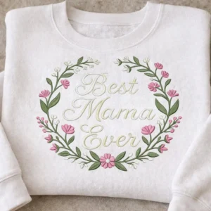 Floral Wreath Mama Ever Embroidery Design (Instant Download)