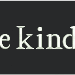 Be Kind Embroidery Design (Instant Download)